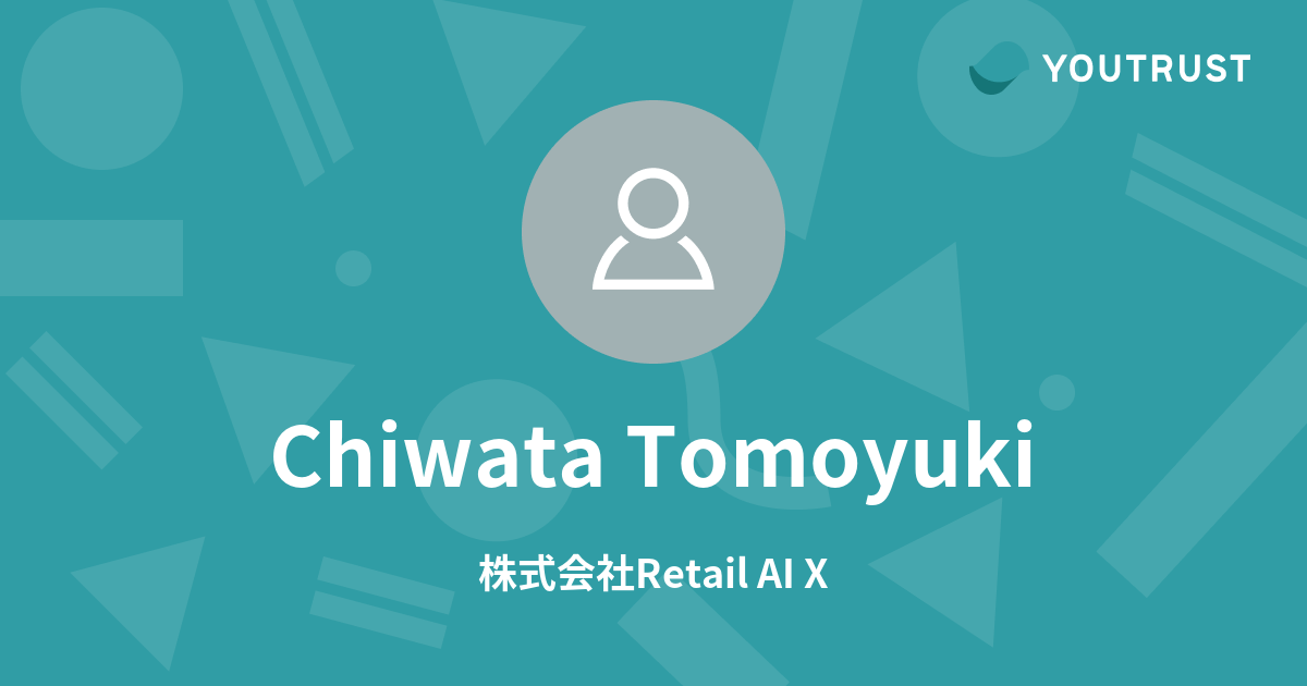 Chiwata Tomoyukiのプロフィール | YOUTRUST